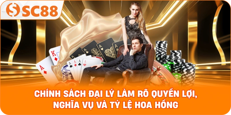 Chính Sách Đại Lý - Mô hình đại lý của SC888 hoạt động như thế nào? Chính Sách Đại Lý - Mô hình đại lý của SC888 hoạt động như thế nào?